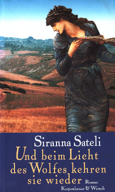 Siranna Sateli: Und beim Licht des wolfes kehren sie wieder
